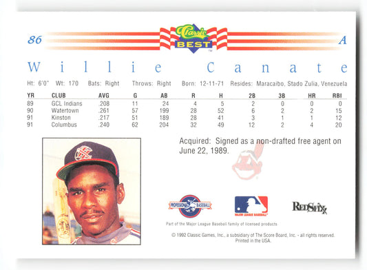 Willie Canate - #86 - 1992 Classic Best - MLB