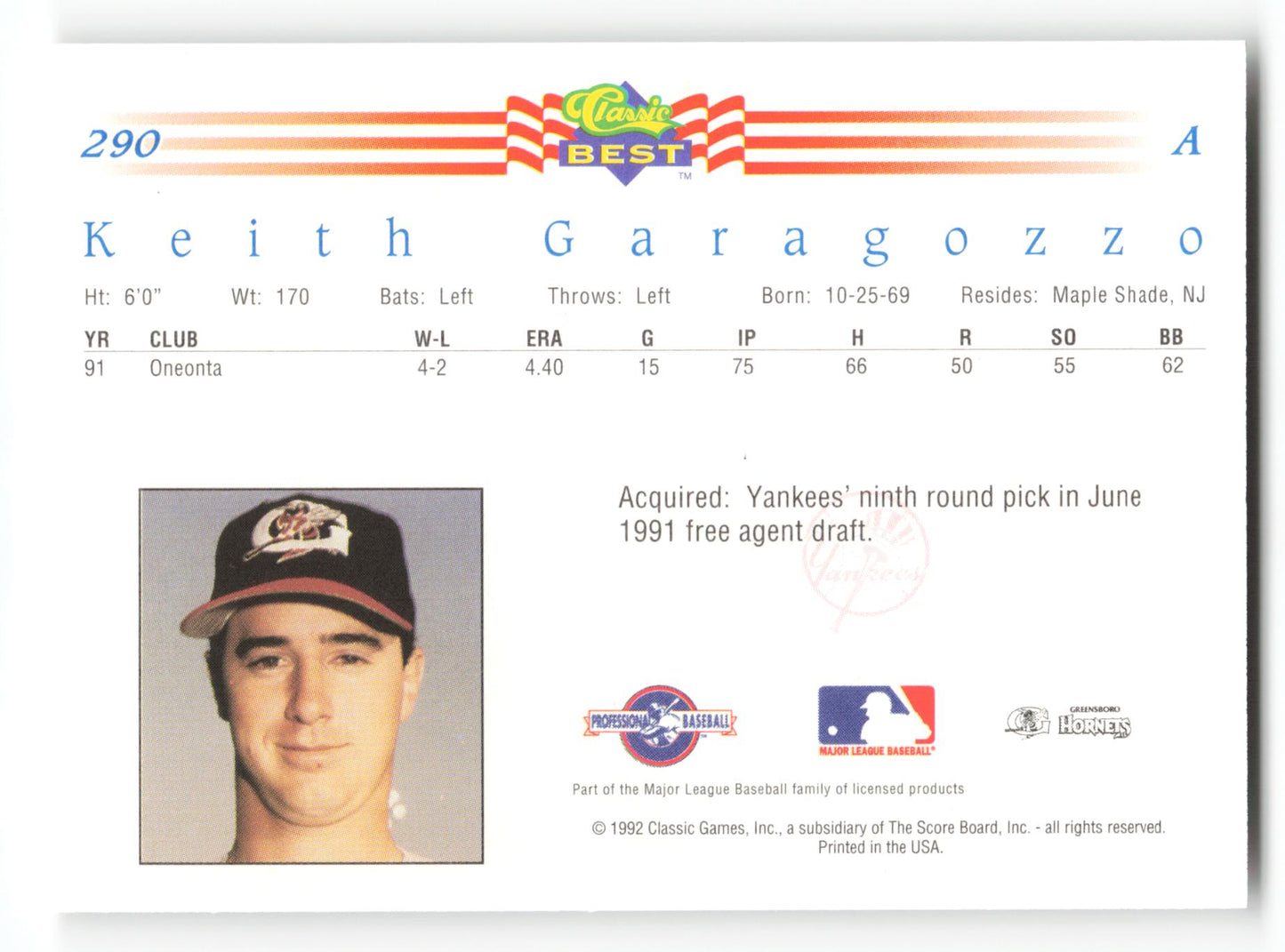 Keith Garagozzo - #290 - 1992 Classic Best - MLB