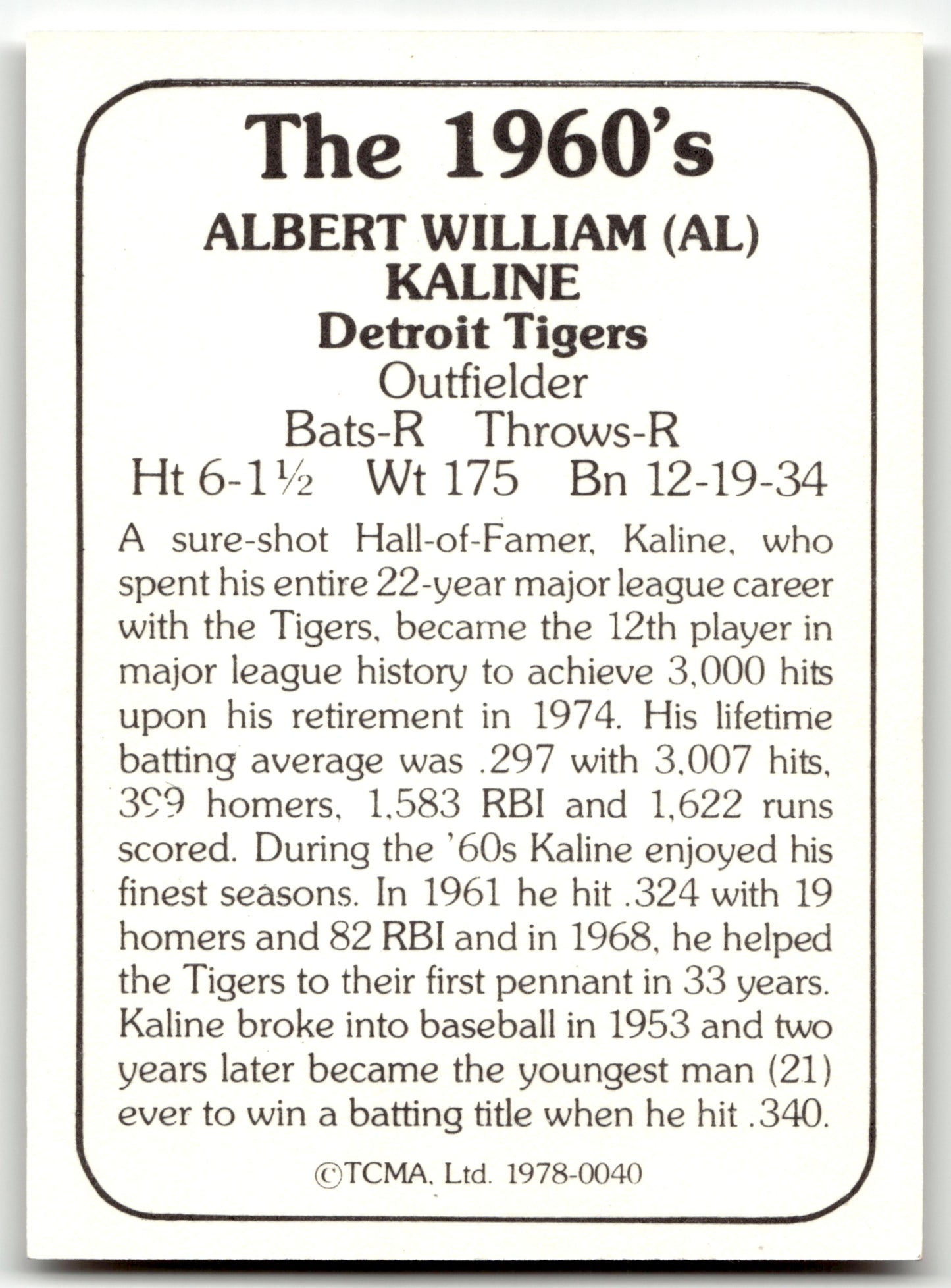 Al Kaline - #0040 - 1978 TCMA The 1960's I - TCMA