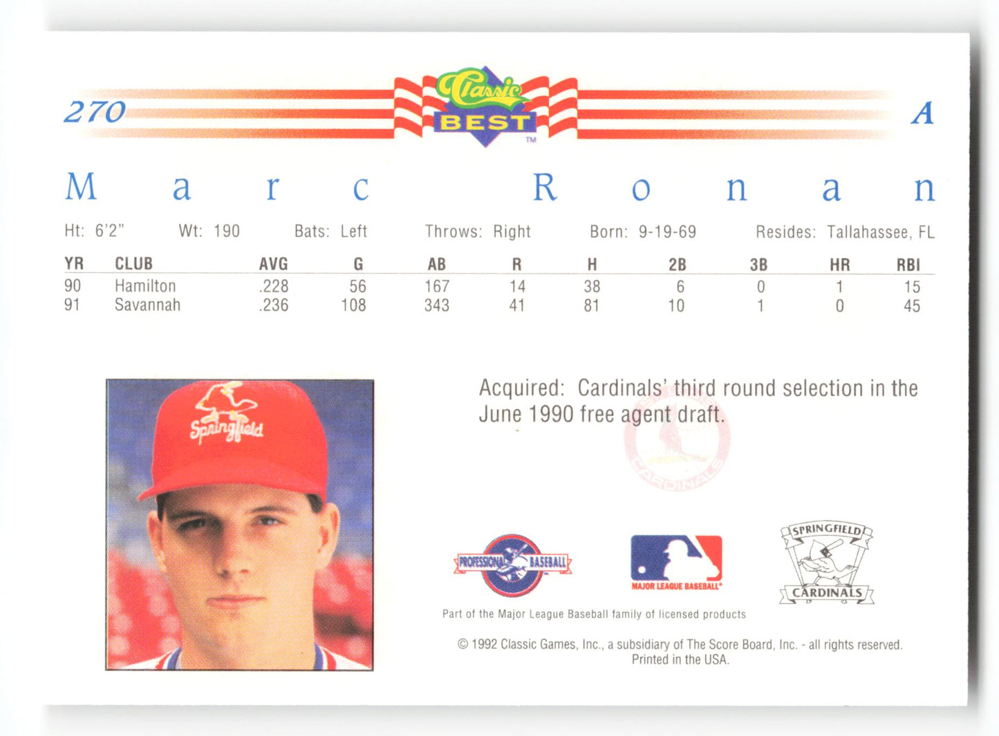 Marc Ronan - #270 - 1992 Classic Best - MLB