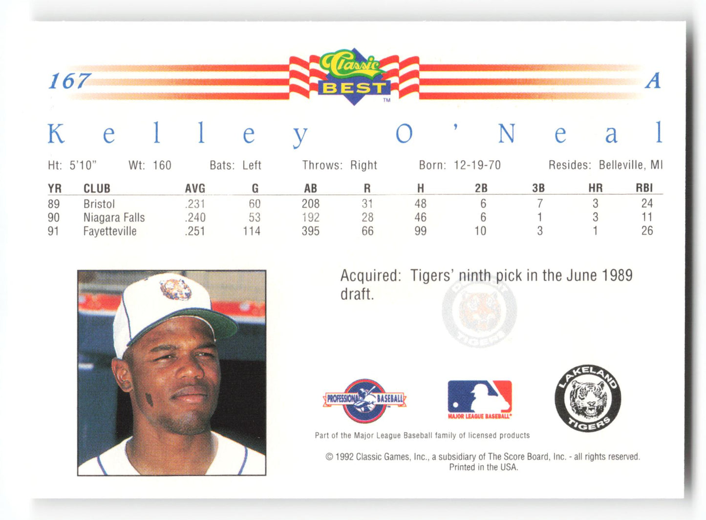 Kelley O'Neal - #167 - 1992 Classic Best - MLB