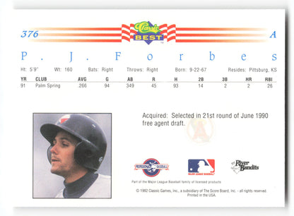 P. J. Forbes - #376 - 1992 Classic Best - MLB
