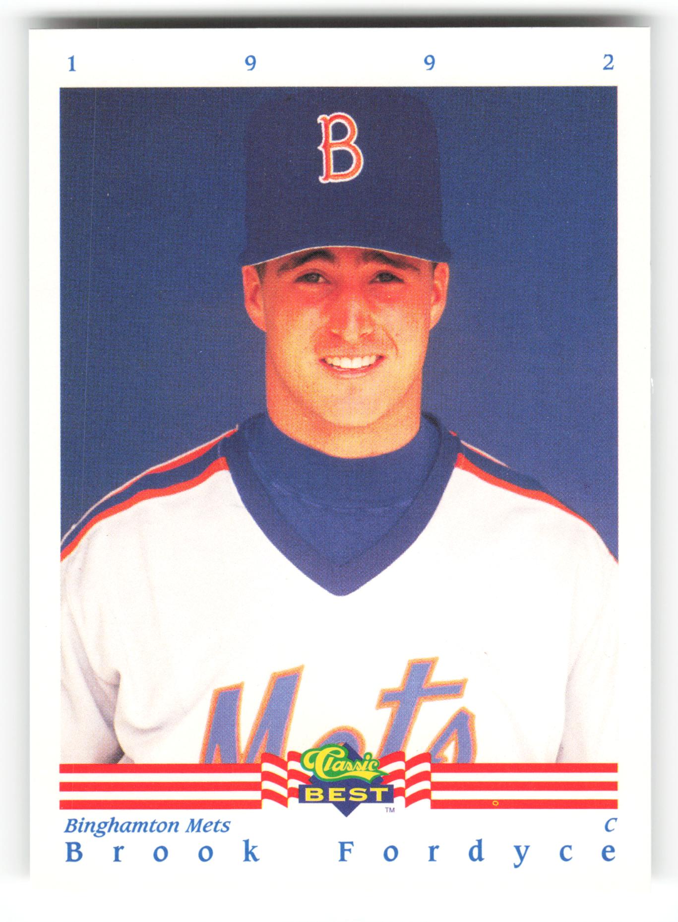 Brook Fordyce - #25 - 1992 Classic Best - MLB