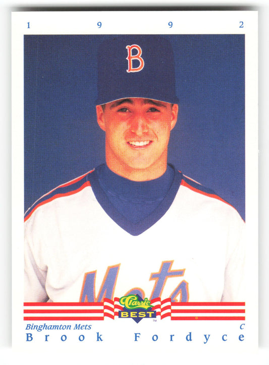 Brook Fordyce - #25 - 1992 Classic Best - MLB
