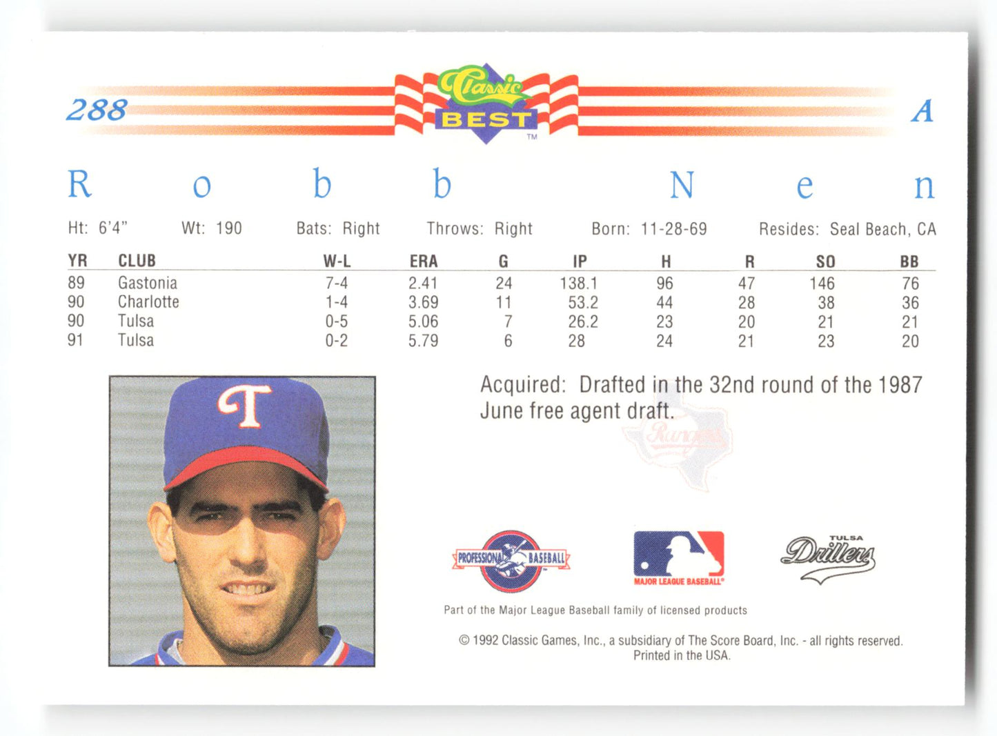 Robb Nen - #288 - 1992 Classic Best - MLB
