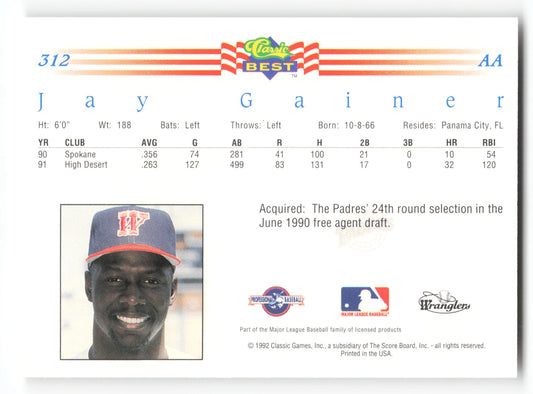 Jay Gainer - #312 - 1992 Classic Best - MLB