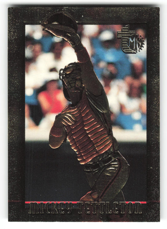 Mickey Tettleton - #121 - 1995 Topps Embossed - Topps