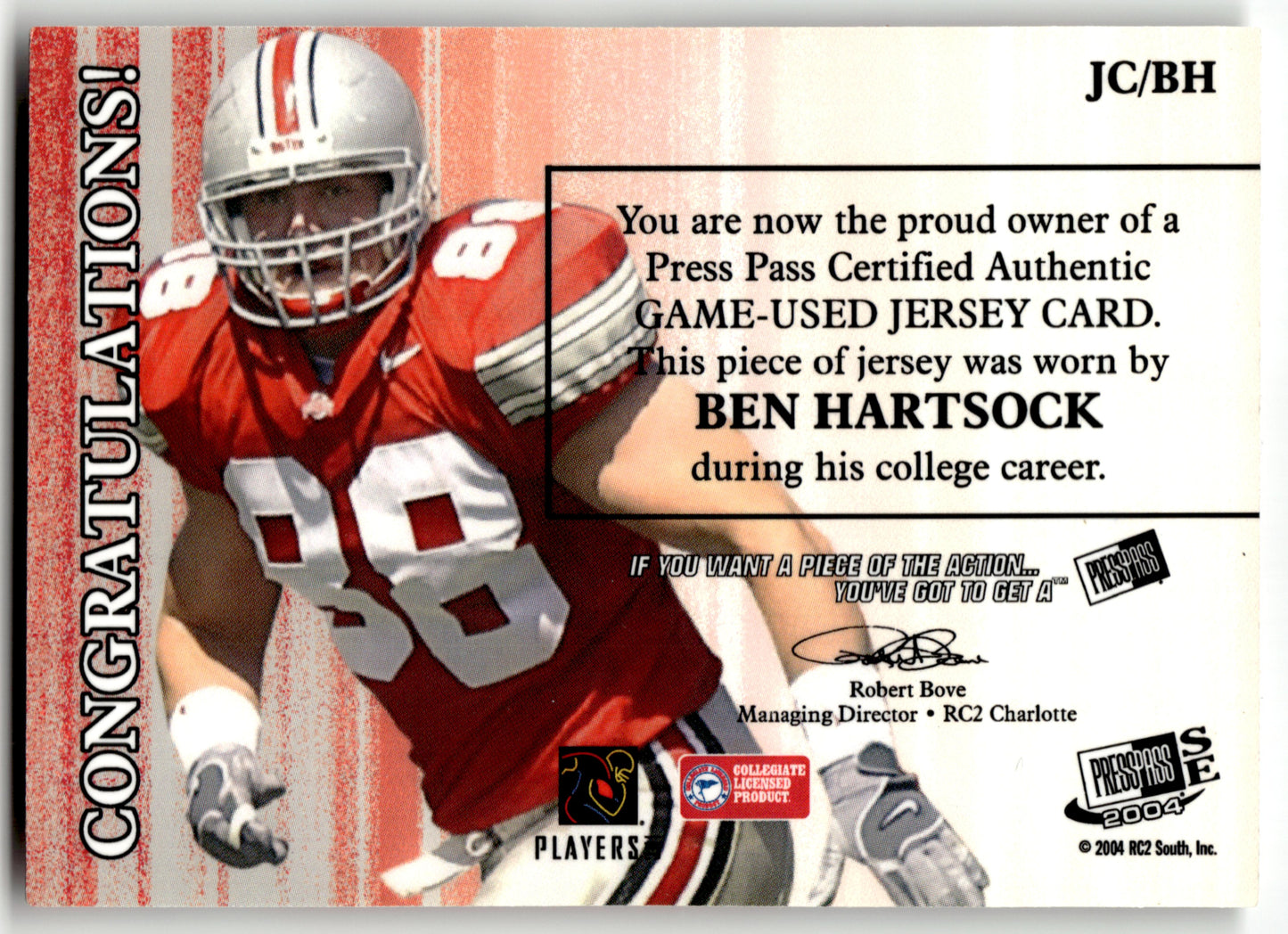 Ben Hartsock - #JC/BH - 2004 Press Pass SE -