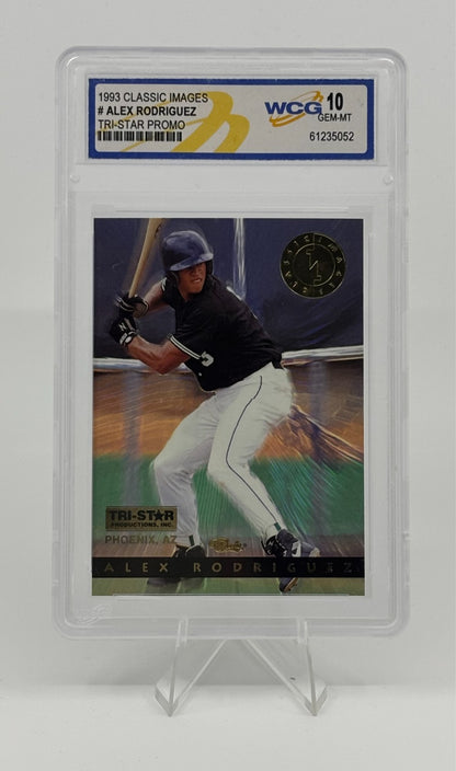 1993 CLASSIC IMAGES ALEX RODRIGUEZ TRI STAR PROMO ROOKIE WCG GRADED GEM MINT 10