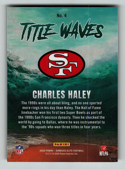 2025 Donruss Elite Title Waves Charles Haley 791/799 San Francisco 49ers #4