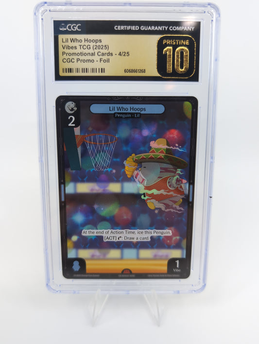 2025 Vibes TCG – Lil Who Hoops Promo Foil Card 4/25 - CGC Pristine 10
